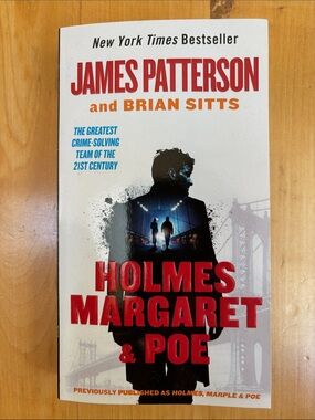 James Patterson | Holmes Margaret & Poe